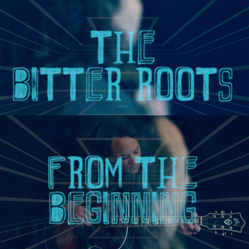 The Bitter Roots From The Beginning The Bitter Roots Prophets and Saviors